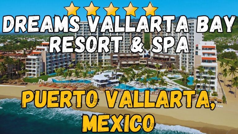 Dreams Vallarta Bay Resort & Spa – Puerto Vallarta, Mexico (All-Inclusive Resort)