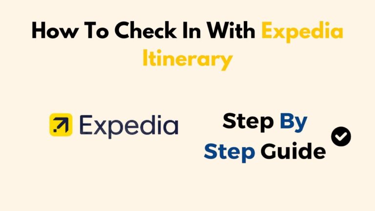 How To Check In With Expedia Itinerary