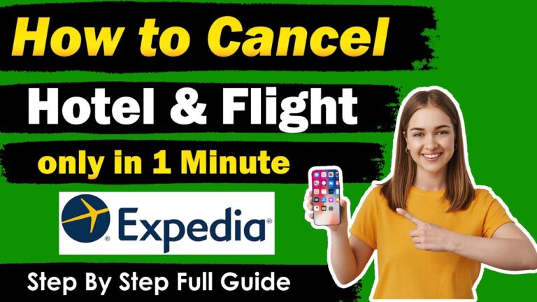 How To Cancel Expedia Hotel & Flight Bookings [ Ultimate Guide 2024 ]